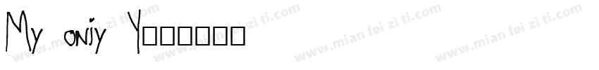 My oniy Y字体转换